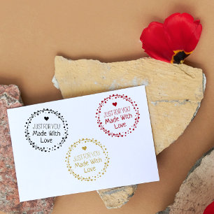 Just For You, Made With Love, Small Business Rubber Stamp