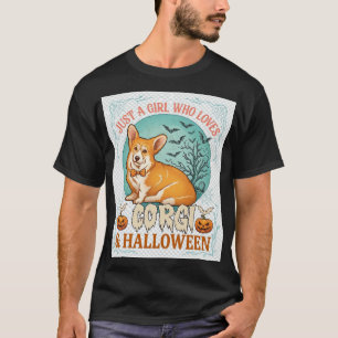 Just Girl Who Loves Corgi Halloween Pumpkins Bats_ T-Shirt