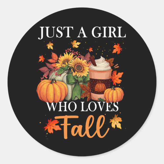 Just Girl Who Loves Fall Season Pumpkin Spice Leav Classic Round Sticker (Front)