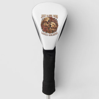 Just Girl Who Loves Goldens Dog Roses_1 Golf Head Cover