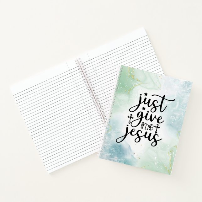 Just Give Me Jesus Christian Worship Song  Notebook (Inside)