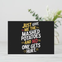 Just Give Me The Mashed Potatoes Thanksgiving 