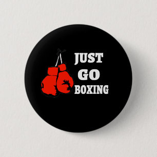 Just Go Boxing The best boxing gifts for him 2 Inch Round Button