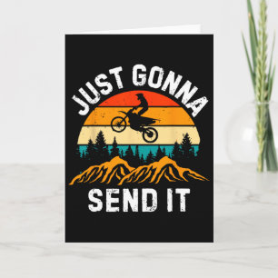Just Gonna Send It Motocross Dirt Bike Dirt Biker Card