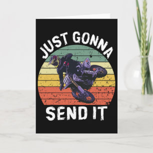 Just Gonna Send It Motocross Dirt Bike Dirt Biker Card