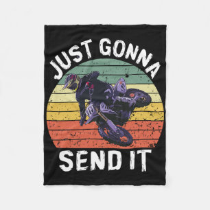 Just Gonna Send It Motocross Dirt Bike Dirt Biker Fleece Blanket