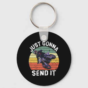 Just Gonna Send It Motocross Dirt Bike Dirt Biker Keychain