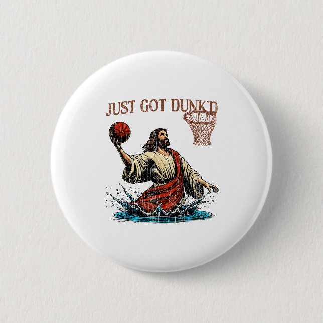 Just Got Dunked Funny Baptism Jesus Christian Bask 2 Inch Round Button (Front)
