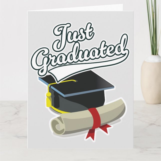 Just Graduated!  Card (Front)