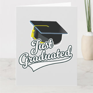 Just Graduated! Card