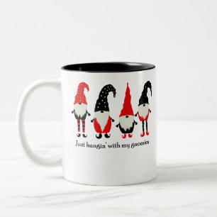just hangin' with my gnomies Two-Tone coffee mug