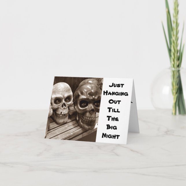 JUST *HANGING OUT* AFTER ALL IT'S HALLOWEE CARD (Front)