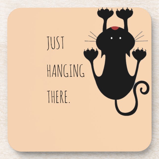 Just hanging there black cat cartoon funny text coaster (Front)
