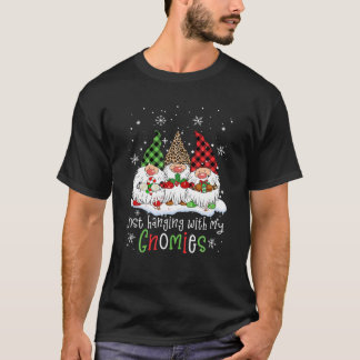 Just Hanging With My Gnomies Christmas Matching Pa T-Shirt