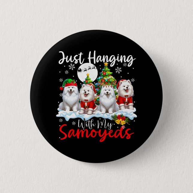 Just Hanging With My Samoyeds Xmas Three Santa Dog 2 Inch Round Button (Front)