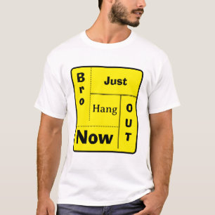 Just Hank Out Quotes t Shirt Mens Wear