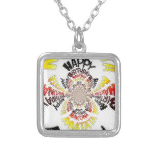 Just Happy Birthday Have a Nice Day  Silver Plated Necklace