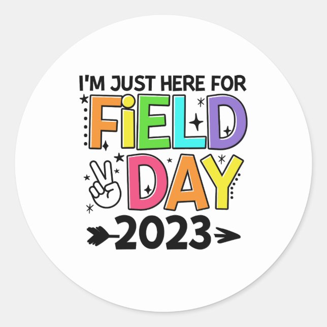 Just Here For Field Day 2023 Peace Sign Teacher St Classic Round Sticker (Front)