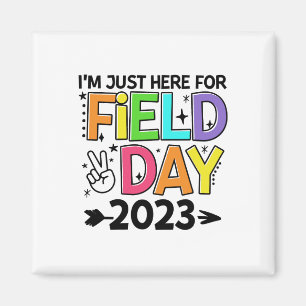 Just Here For Field Day 2023 Peace Sign Teacher St Magnet