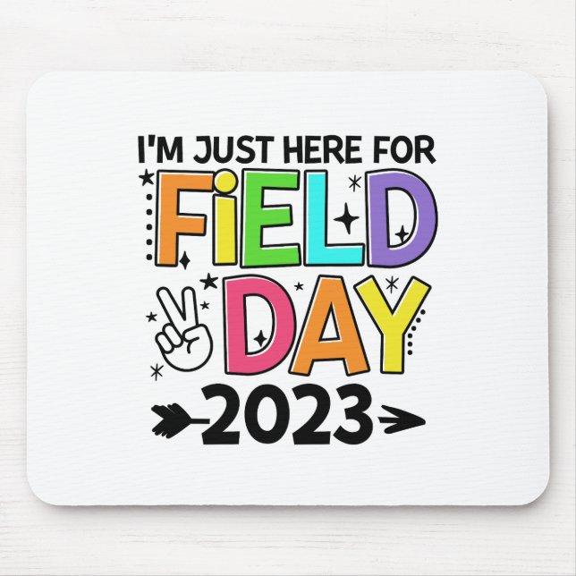 Just Here For Field Day 2023 Peace Sign Teacher St Mouse Pad (Front)