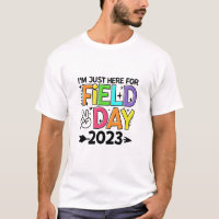 Just Here For Field Day 2023 Peace Sign Teacher St
