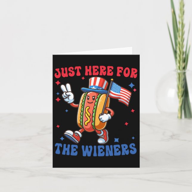 Just Here For The 4th Of July  Card (Front)