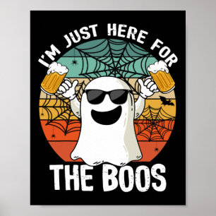 Just Here For The Boos Funny Halloween Beer Lovers Poster