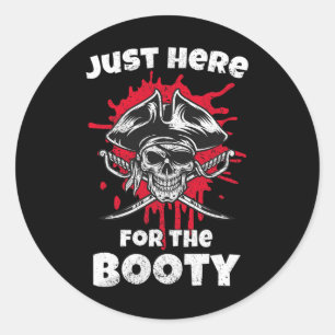 Just Here For The Booty Diy Halloween Costume  Classic Round Sticker