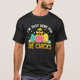 Just Here For The Chicks Easter Day Toddler Kids B T-Shirt