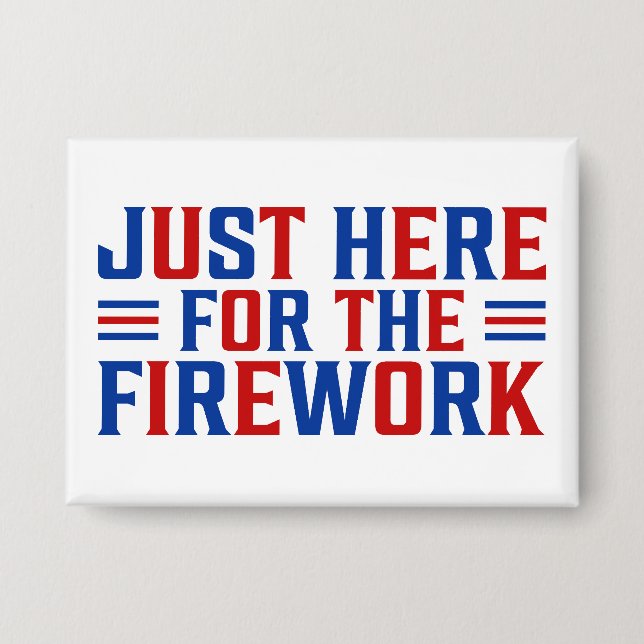 Just Here For The Fireworks Funny For Couple (Front)