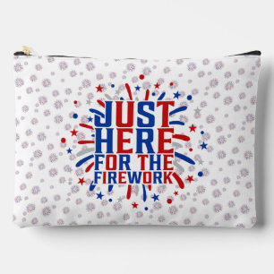 Just Here For The Fireworks Funny For Couple Accessory Pouch