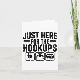 Just Here For The Hookups Funny Camping Rv Camper Card