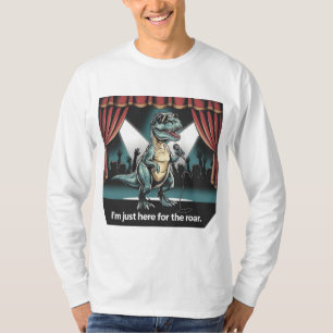 Just Here for the Roar - Retro Dinosaur T-Shirt