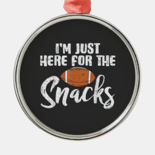 Just Here for The Snacks American Football Funny Metal Ornament