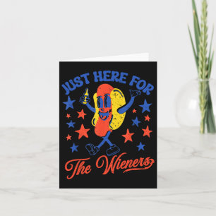 Just Here For The Wieners 4th Of July Hot Dog 5 Card