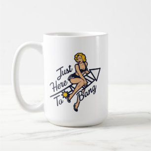 Just Here To Bang Fireworks Coffee Mug