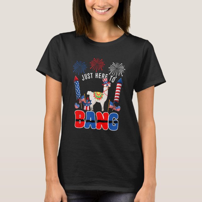Just Here To Bang  Llama Sunglasses American Flag T-Shirt (Front)