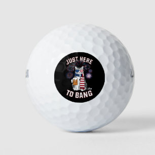 Just Here To Bang USA Flag Beer Cat Lover July 4th Golf Balls