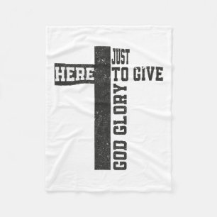Just Here To Give God Glory Cute Funny Halloween O Fleece Blanket