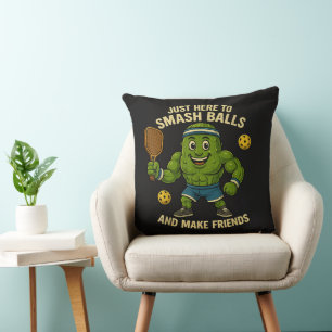 Just Here to Smash Balls and Make Friends Throw Pillow