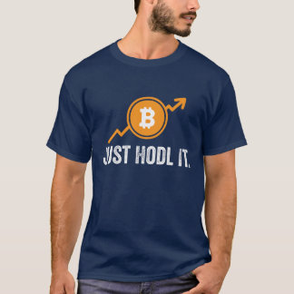 JUST HODL IT Logo T-shirt | mens t shirt