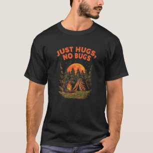 Just Hugs No Bugs Camping Couples Camper  Travelle T-Shirt