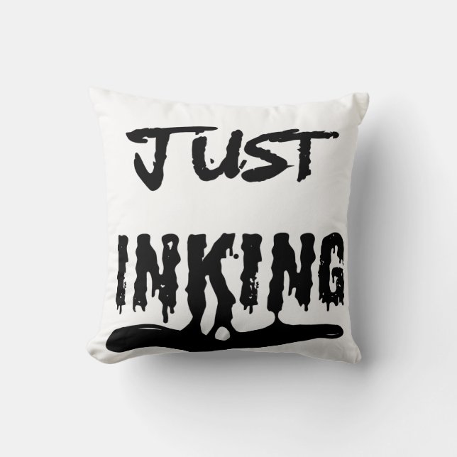 Just Inking Black Ink Typography Artist  Throw Pillow (Front)