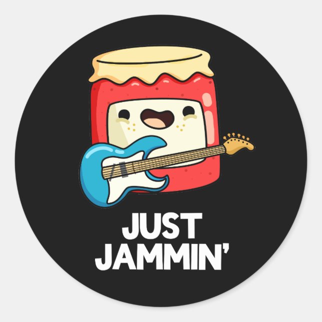 Just Jammin Funny Rocker Jam Pun Dark BG Classic Round Sticker (Front)