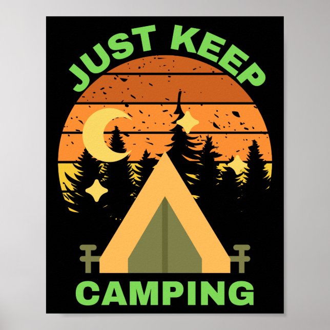 JUST KEEP CAMPING POSTER (Front)