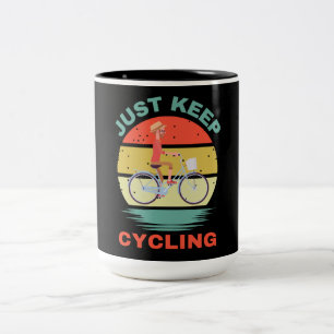 JUST KEEP CYCLING Two-Tone COFFEE MUG