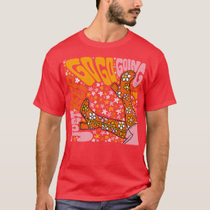 Just Keep Go Go Going T-Shirt