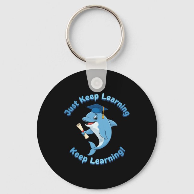 Just Keep Learning Cute Dolphin Mascot Keychain (Front)