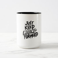 Just keep moving forward design