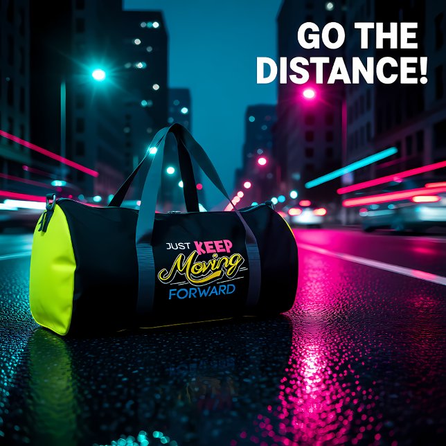 Just Keep Moving Forward  Duffle Bag (Creator Uploaded)